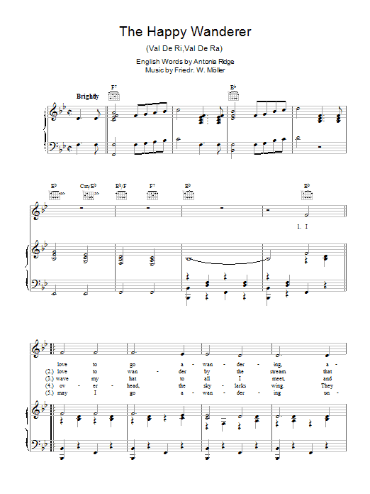 Learn to play Friedrich W. Moller The Happy Wanderer (Val-De-Ri, Val-De-Ra) sheet music for Piano, Vocal & Guitar Chords in minutes. Price: 7.8900$ Friedrich W. Moller The Happy Wanderer (Val-De-Ri, Val-De-Ra) sheet music notes and chords arranged for Piano, Vocal & Guitar Chords