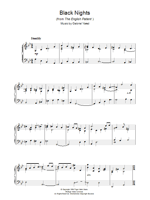 Learn to play Gabriel Yared Black Nights (from The English Patient) sheet music for Piano Solo in minutes. Price: 7.8900$ Gabriel Yared Black Nights (from The English Patient) sheet music notes and chords arranged for Piano Solo