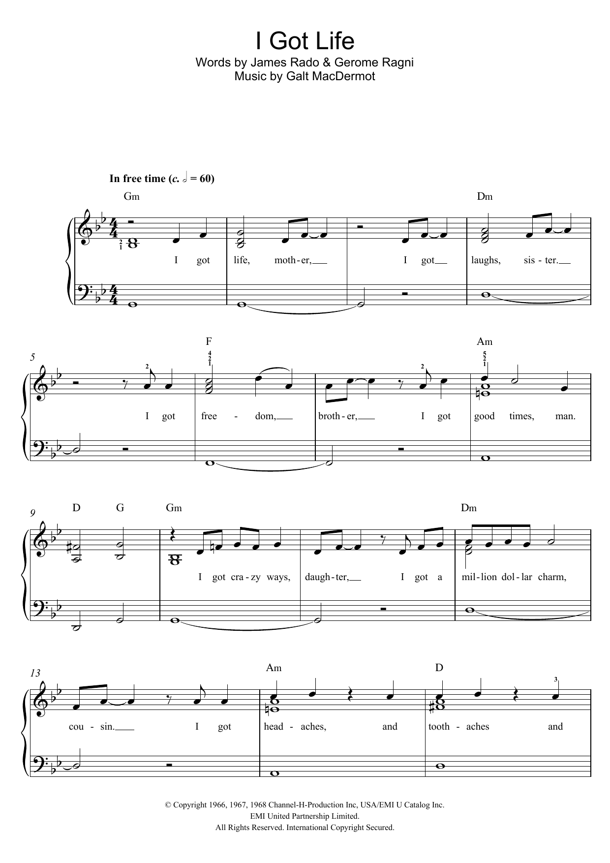 Learn to play Galt MacDermot I Got Life (from 'Hair') sheet music for Piano, Vocal & Guitar Chords in minutes. Price: 7.8900$ Galt MacDermot I Got Life (from 'Hair') sheet music notes and chords arranged for Piano, Vocal & Guitar Chords