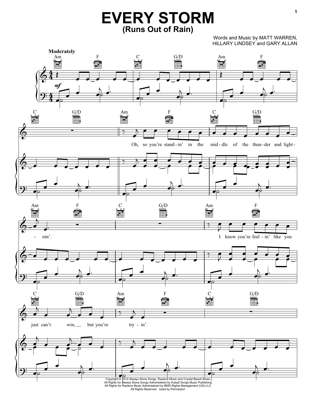 Learn to play Gary Allan Every Storm (Runs Out Of Rain) sheet music for Piano, Vocal & Guitar Chords (Right-Hand Melody) in minutes. Price: 7.8900$ Gary Allan Every Storm (Runs Out Of Rain) sheet music notes and chords arranged for Piano, Vocal & Guitar Chords (Right-Hand Melody)