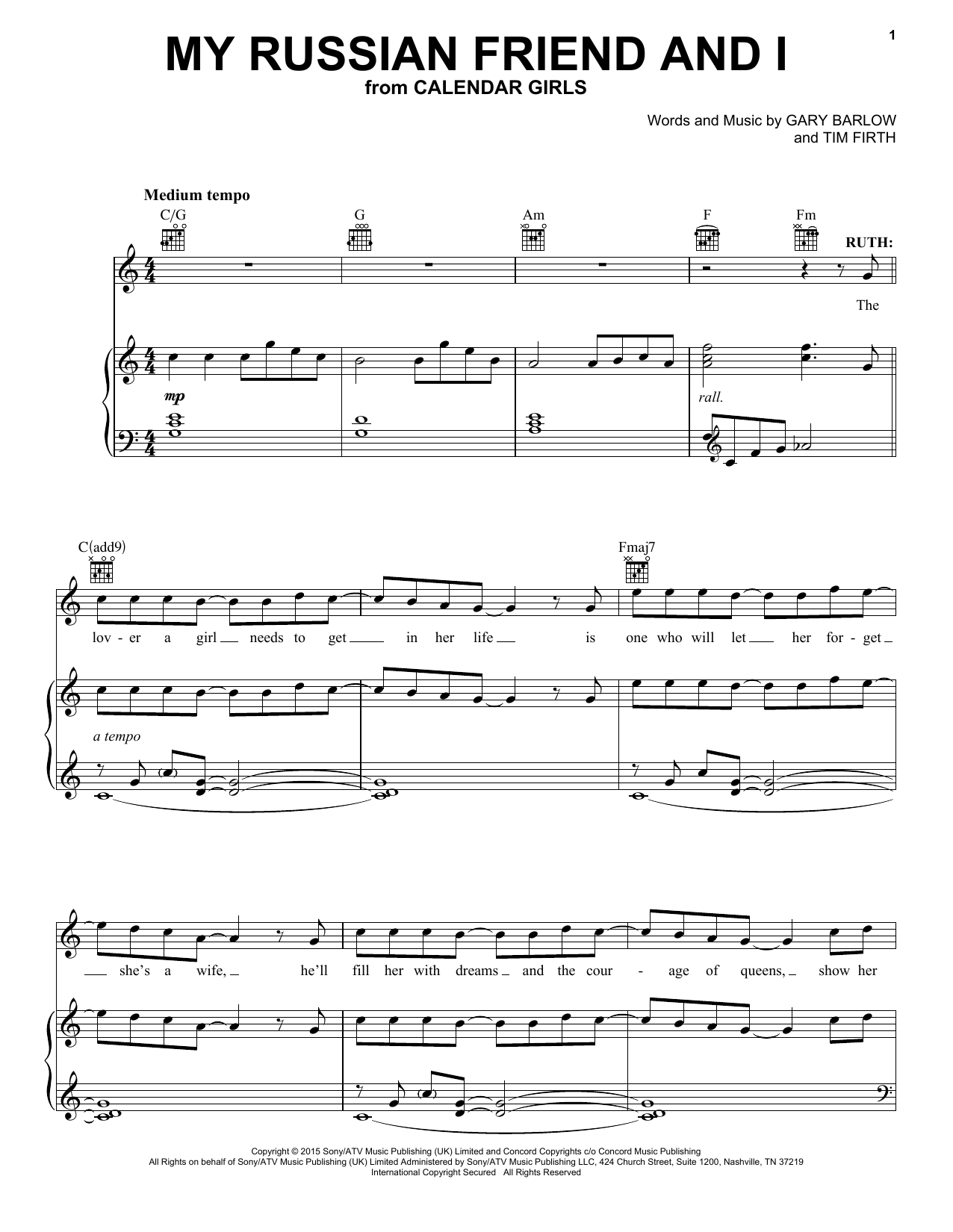 Learn to play Gary Barlow and Tim Firth My Russian Friend And I (from Calendar Girls the Musical) sheet music for Piano, Vocal & Guitar Chords (Right-Hand Melody) in minutes. Price: 7.8900$ Gary Barlow and Tim Firth My Russian Friend And I (from Calendar Girls the Musical) sheet music notes and chords arranged for Piano, Vocal & Guitar Chords (Right-Hand Melody)