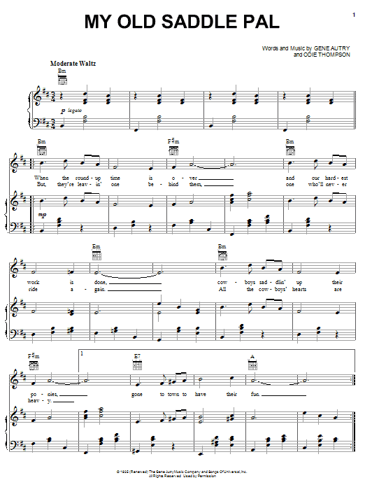 Learn to play Gene Autry My Old Saddle Pal sheet music for Piano, Vocal & Guitar Chords (Right-Hand Melody) in minutes. Price: 7.8900$ Gene Autry My Old Saddle Pal sheet music notes and chords arranged for Piano, Vocal & Guitar Chords (Right-Hand Melody)
