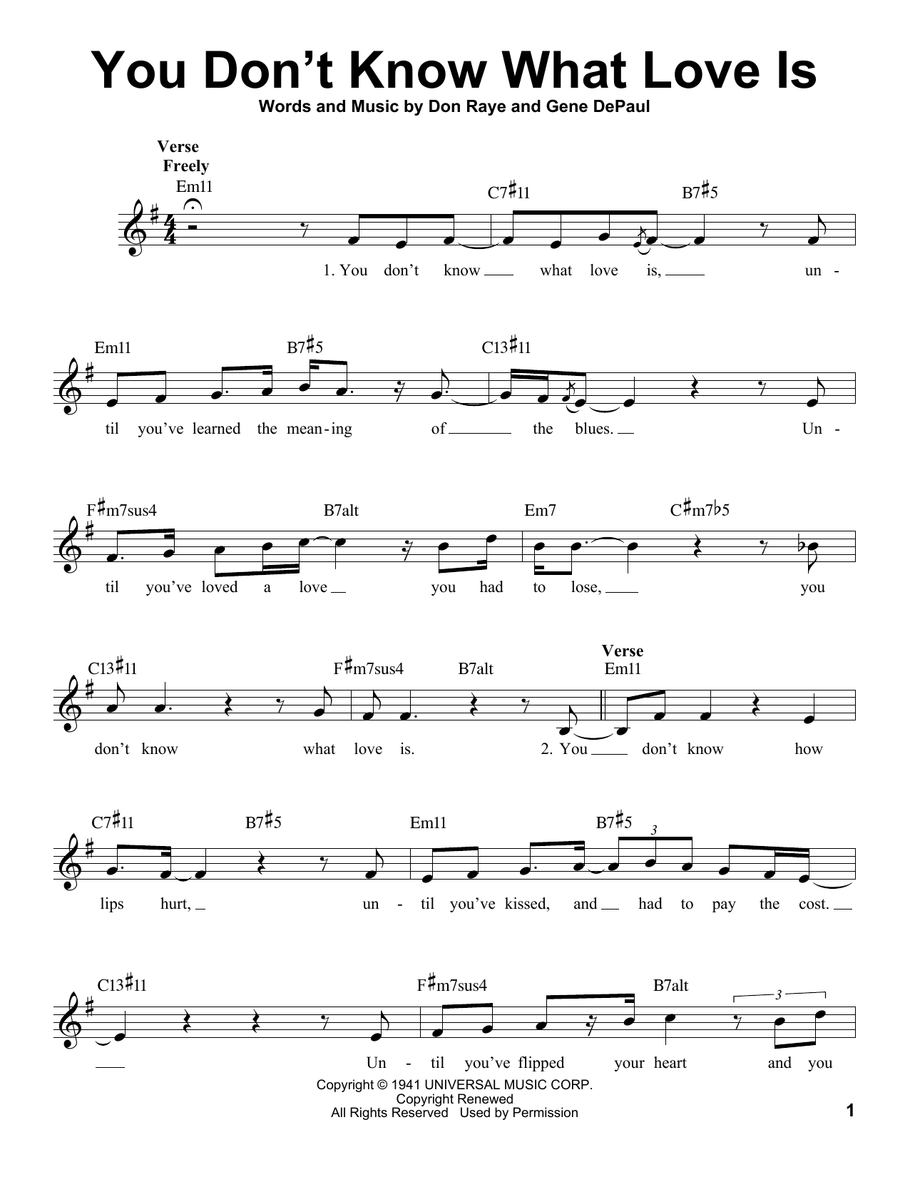 Learn to play Gene De Paul You Don't Know What Love Is sheet music for Pro Vocal in minutes. Price: 6.9900$ Gene De Paul You Don't Know What Love Is sheet music notes and chords arranged for Pro Vocal
