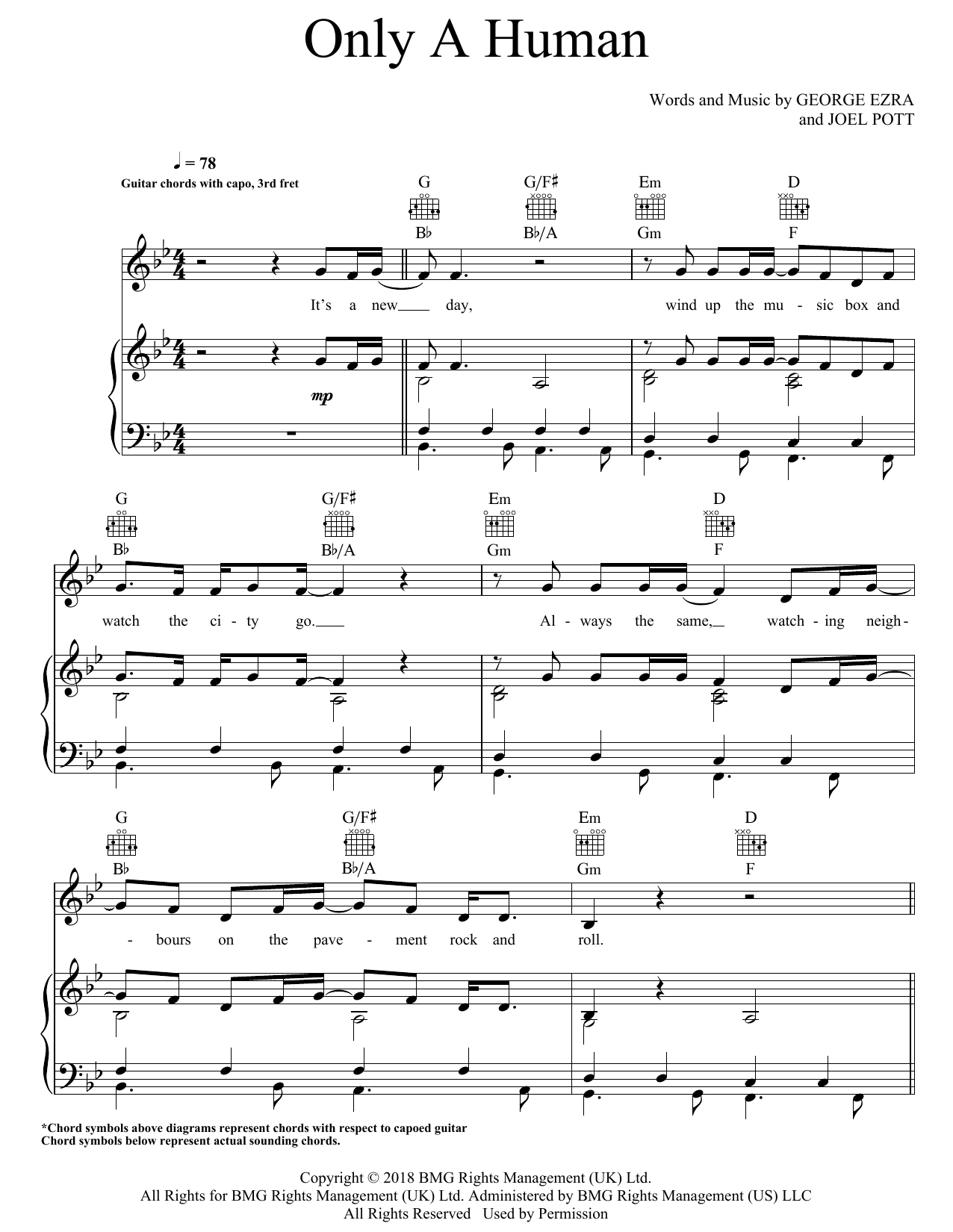 Learn to play George Ezra Only A Human sheet music for Piano, Vocal & Guitar Chords (Right-Hand Melody) in minutes. Price: 7.8900$ George Ezra Only A Human sheet music notes and chords arranged for Piano, Vocal & Guitar Chords (Right-Hand Melody)
