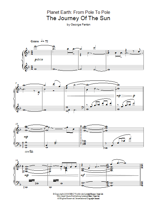 Learn to play George Fenton Planet Earth: The Journey Of The Sun sheet music for Piano Solo in minutes. Price: 7.8900$ George Fenton Planet Earth: The Journey Of The Sun sheet music notes and chords arranged for Piano Solo