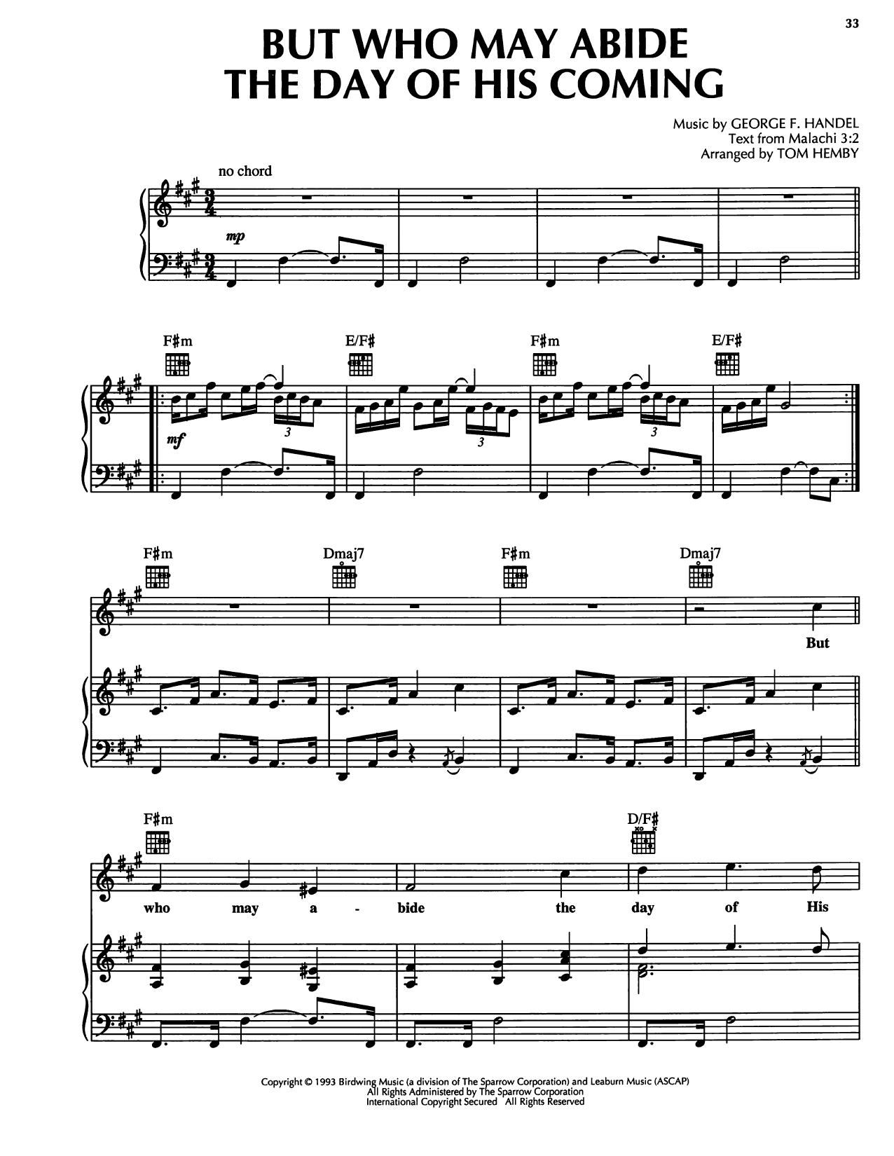 Learn to play George Frideric Handel But Who May Abide The Day Of His Coming sheet music for Piano, Vocal & Guitar Chords (Right-Hand Melody) in minutes. Price: 7.8900$ George Frideric Handel But Who May Abide The Day Of His Coming sheet music notes and chords arranged for Piano, Vocal & Guitar Chords (Right-Hand Melody)