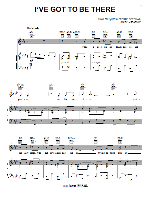 Learn to play George Gershwin I've Got To Be There sheet music for Piano, Vocal & Guitar Chords (Right-Hand Melody) in minutes. Price: 7.8900$ George Gershwin I've Got To Be There sheet music notes and chords arranged for Piano, Vocal & Guitar Chords (Right-Hand Melody)
