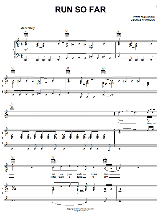Learn to play George Harrison Run So Far sheet music for Piano, Vocal & Guitar Chords (Right-Hand Melody) in minutes. Price: 7.8900$ George Harrison Run So Far sheet music notes and chords arranged for Piano, Vocal & Guitar Chords (Right-Hand Melody)