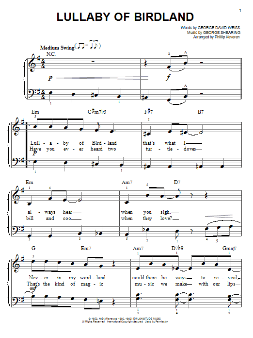 Learn to play George Shearing Lullaby Of Birdland sheet music for Easy Piano in minutes. Price: 6.9900$ George Shearing Lullaby Of Birdland sheet music notes and chords arranged for Easy Piano