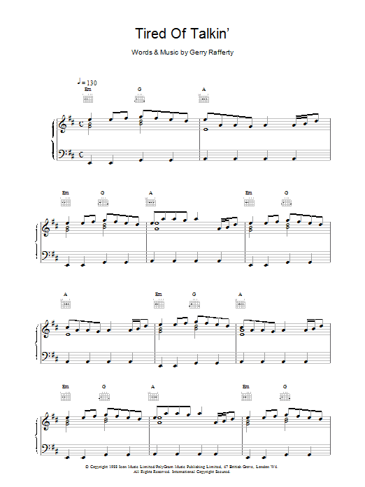 Learn to play Gerry Rafferty Tired Of Talkin' sheet music for Piano, Vocal & Guitar Chords in minutes. Price: 7.8900$ Gerry Rafferty Tired Of Talkin' sheet music notes and chords arranged for Piano, Vocal & Guitar Chords