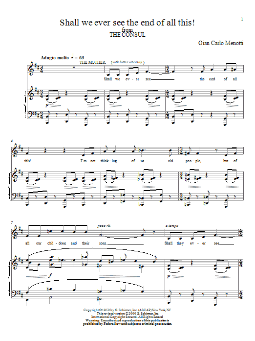 Learn to play Gian Carlo Menotti Shall We Ever See The End Of All This! sheet music for Piano & Vocal in minutes. Price: 7.8900$ Gian Carlo Menotti Shall We Ever See The End Of All This! sheet music notes and chords arranged for Piano & Vocal