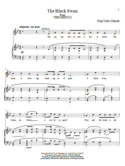 Learn to play Gian Carlo Menotti The Black Swan sheet music for Piano & Vocal in minutes. Price: 7.8900$ Gian Carlo Menotti The Black Swan sheet music notes and chords arranged for Piano & Vocal