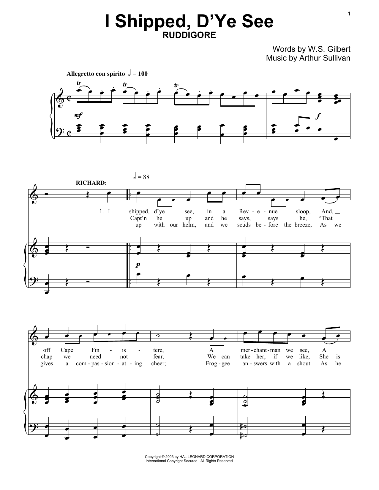 Learn to play Gilbert & Sullivan I Shipped, D'ye See sheet music for Piano & Vocal in minutes. Price: 7.8900$ Gilbert & Sullivan I Shipped, D'ye See sheet music notes and chords arranged for Piano & Vocal
