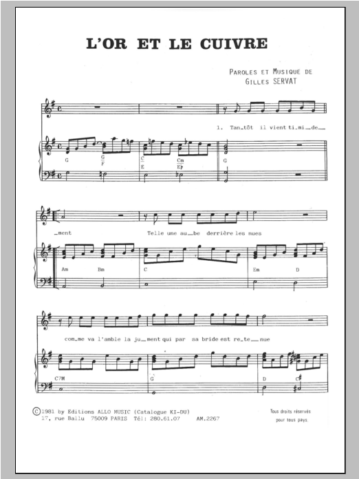 Learn to play Gilles Servat L'or Et Le Cuivre sheet music for Piano & Vocal in minutes. Price: 7.8900$ Gilles Servat L'or Et Le Cuivre sheet music notes and chords arranged for Piano & Vocal