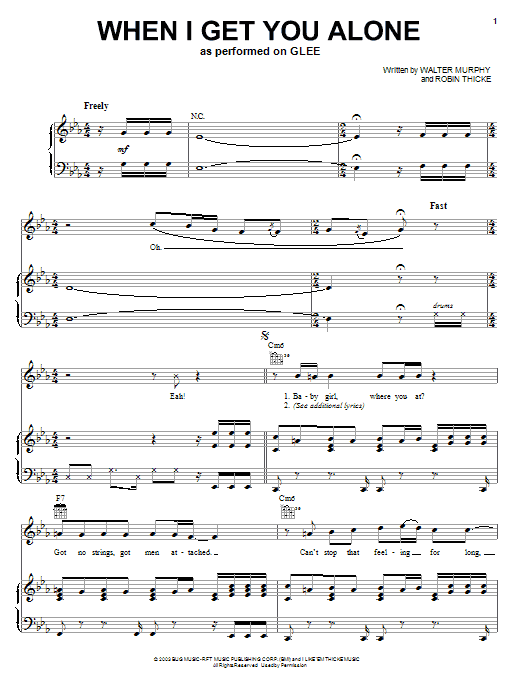 Learn to play Glee Cast When I Get You Alone sheet music for Piano, Vocal & Guitar Chords (Right-Hand Melody) in minutes. Price: 7.8900$ Glee Cast When I Get You Alone sheet music notes and chords arranged for Piano, Vocal & Guitar Chords (Right-Hand Melody)