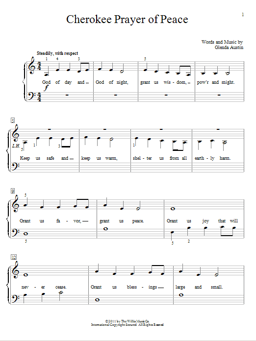 Learn to play Glenda Austin Cherokee Prayer Of Peace sheet music for Educational Piano in minutes. Price: 6.9900$ Glenda Austin Cherokee Prayer Of Peace sheet music notes and chords arranged for Educational Piano