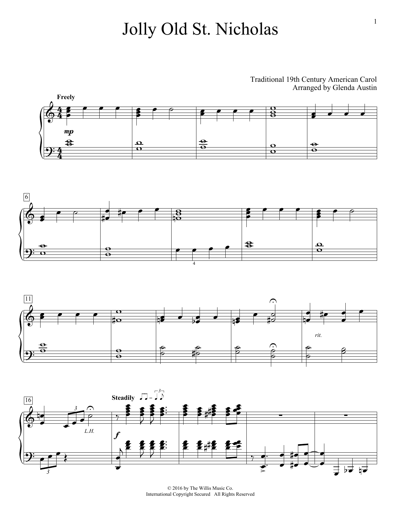 Learn to play Glenda Austin Jolly Old St. Nicholas sheet music for Educational Piano in minutes. Price: 6.9900$ Glenda Austin Jolly Old St. Nicholas sheet music notes and chords arranged for Educational Piano