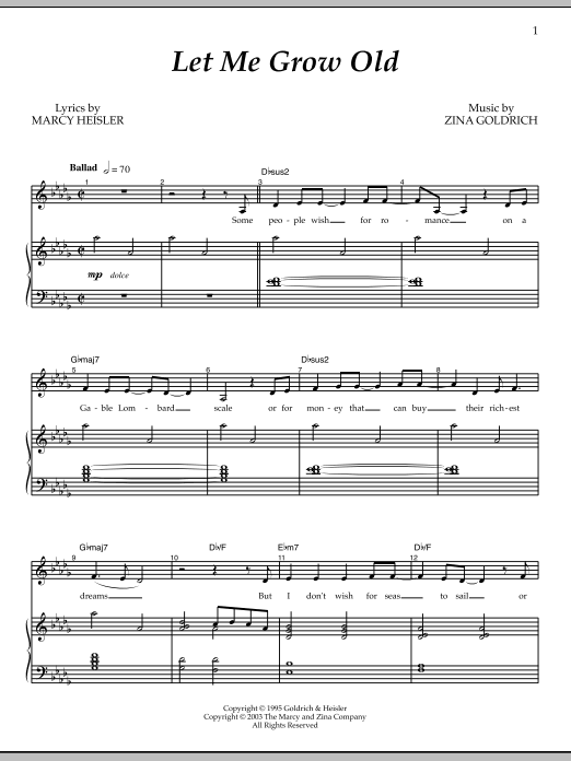 Learn to play Goldrich & Heisler Let Me Grow Old sheet music for Piano & Vocal in minutes. Price: 7.8900$ Goldrich & Heisler Let Me Grow Old sheet music notes and chords arranged for Piano & Vocal