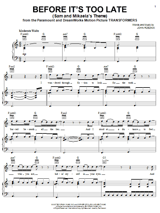 Learn to play Goo Goo Dolls Before It's Too Late (Sam And Mikaela's Theme) sheet music for Piano, Vocal & Guitar Chords (Right-Hand Melody) in minutes. Price: 7.8900$ Goo Goo Dolls Before It's Too Late (Sam And Mikaela's Theme) sheet music notes and chords arranged for Piano, Vocal & Guitar Chords (Right-Hand Melody)