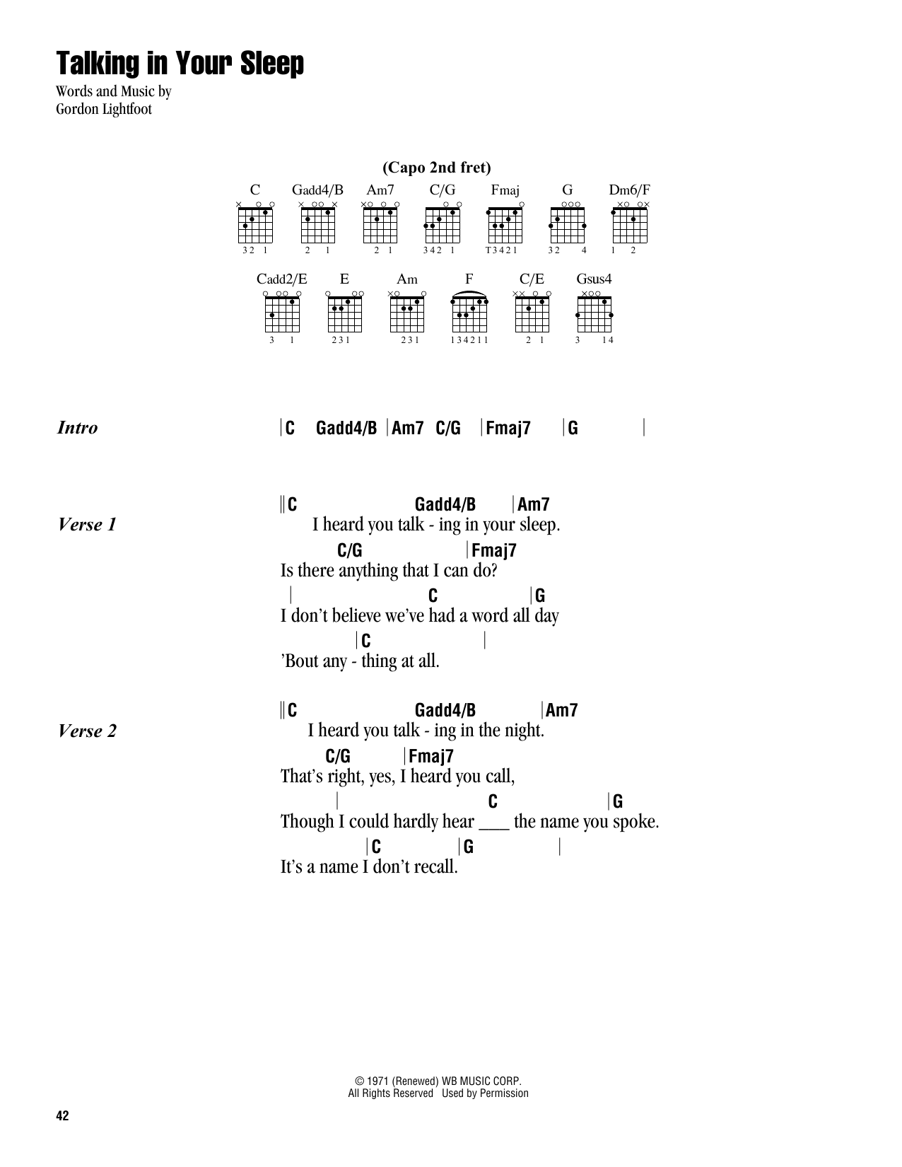 Learn to play Gordon Lightfoot Talking In Your Sleep sheet music for Guitar Chords/Lyrics in minutes. Price: 4.4900$ Gordon Lightfoot Talking In Your Sleep sheet music notes and chords arranged for Guitar Chords/Lyrics