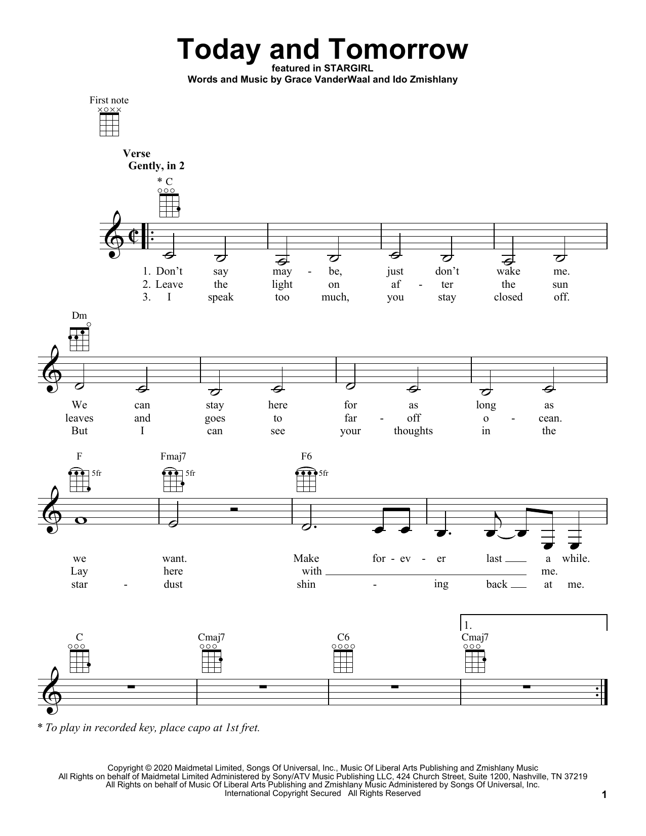 Learn to play Grace VanderWaal Today And Tomorrow (from Disney's Stargirl) sheet music for Ukulele in minutes. Price: 5.9900$ Grace VanderWaal Today And Tomorrow (from Disney's Stargirl) sheet music notes and chords arranged for Ukulele