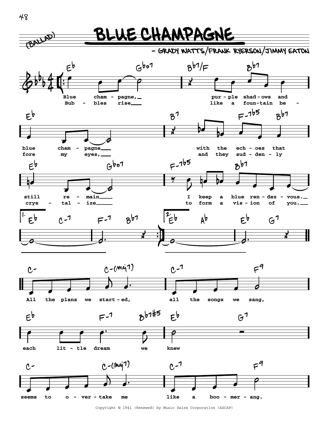 Learn to play Grady Watts Blue Champagne (High Voice) sheet music for Real Book – Melody, Lyrics & Chords in minutes. Price: 5.9900$ Grady Watts Blue Champagne (High Voice) sheet music notes and chords arranged for Real Book – Melody, Lyrics & Chords
