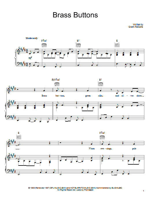 Learn to play Gram Parsons Brass Buttons sheet music for Piano, Vocal & Guitar Chords (Right-Hand Melody) in minutes. Price: 7.8900$ Gram Parsons Brass Buttons sheet music notes and chords arranged for Piano, Vocal & Guitar Chords (Right-Hand Melody)