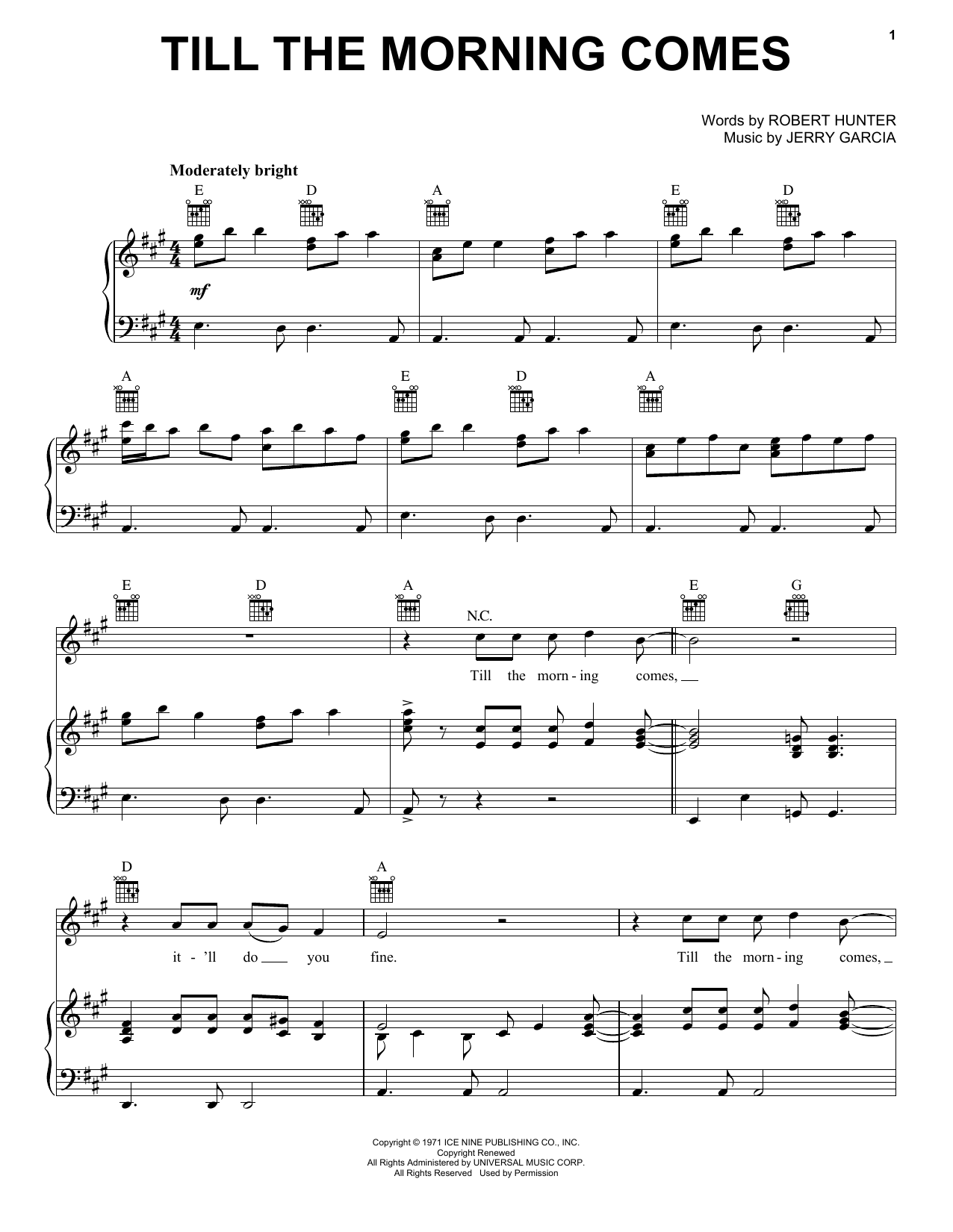 Learn to play Grateful Dead Till The Morning Comes sheet music for Piano, Vocal & Guitar Chords (Right-Hand Melody) in minutes. Price: 7.8900$ Grateful Dead Till The Morning Comes sheet music notes and chords arranged for Piano, Vocal & Guitar Chords (Right-Hand Melody)