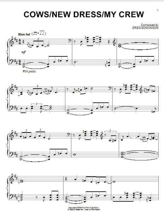 Learn to play Greg Edmonson Cows/New Dress/My Crew sheet music for Piano Solo in minutes. Price: 7.8900$ Greg Edmonson Cows/New Dress/My Crew sheet music notes and chords arranged for Piano Solo