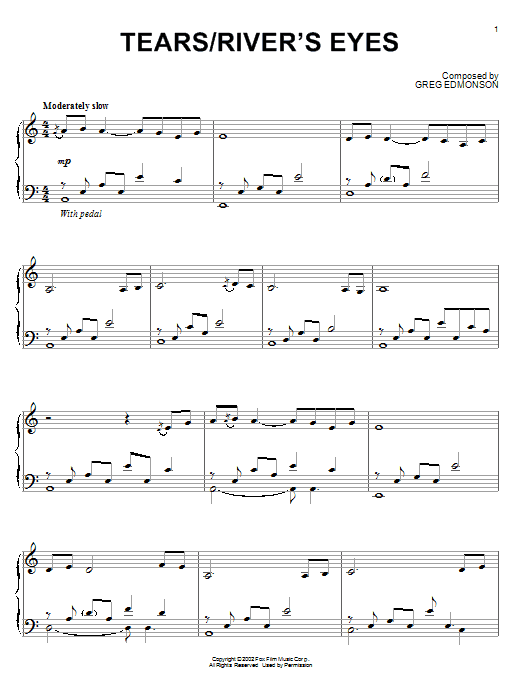 Learn to play Greg Edmonson Tears/River's Eyes sheet music for Piano Solo in minutes. Price: 7.8900$ Greg Edmonson Tears/River's Eyes sheet music notes and chords arranged for Piano Solo