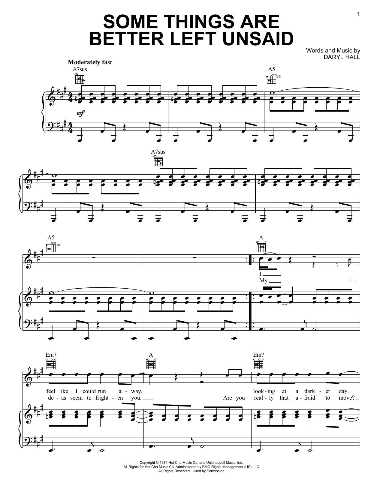 Learn to play Hall & Oates Some Things Are Better Left Unsaid sheet music for Piano, Vocal & Guitar Chords (Right-Hand Melody) in minutes. Price: 7.8900$ Hall & Oates Some Things Are Better Left Unsaid sheet music notes and chords arranged for Piano, Vocal & Guitar Chords (Right-Hand Melody)