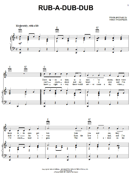 Learn to play Hank Thompson Rub-a-dub-dub sheet music for Piano, Vocal & Guitar Chords (Right-Hand Melody) in minutes. Price: 7.8900$ Hank Thompson Rub-a-dub-dub sheet music notes and chords arranged for Piano, Vocal & Guitar Chords (Right-Hand Melody)