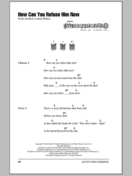 Hank Williams How Can You Refuse Him Now sheet music notes and chords. Download Printable PDF.