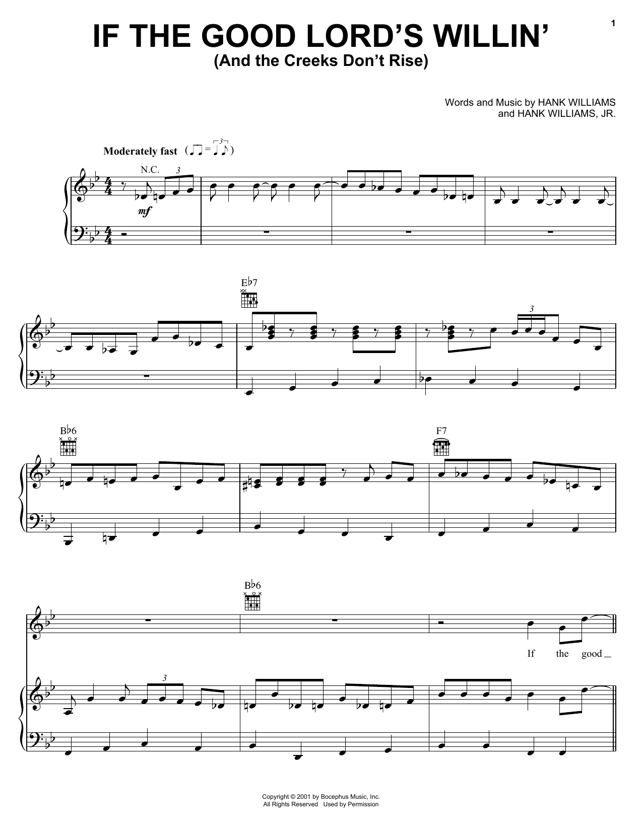 Learn to play Hank Williams, Jr. If The Good Lord's Willin' (And The Creeks Don't Rise) sheet music for Piano, Vocal & Guitar Chords (Right-Hand Melody) in minutes. Price: 7.8900$ Hank Williams, Jr. If The Good Lord's Willin' (And The Creeks Don't Rise) sheet music notes and chords arranged for Piano, Vocal & Guitar Chords (Right-Hand Melody)