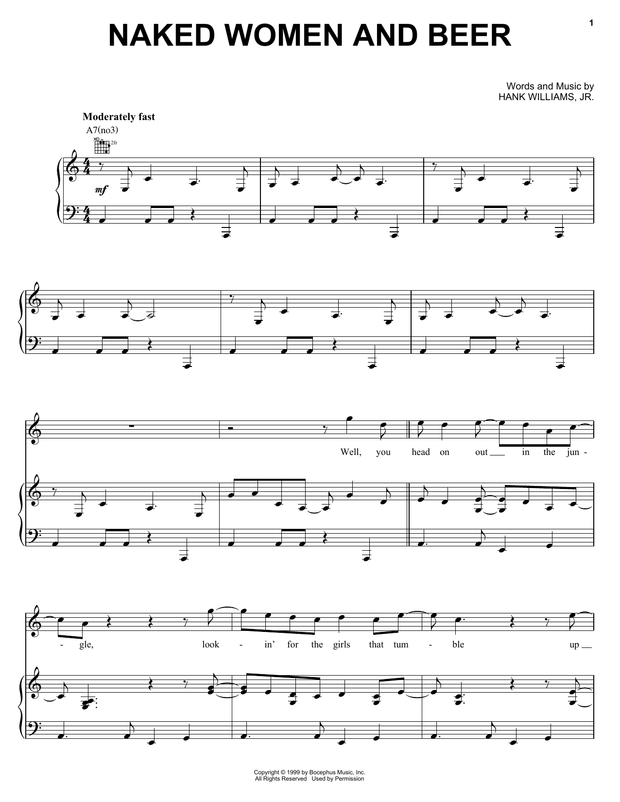 Learn to play Hank Williams, Jr. Naked Women And Beer sheet music for Piano, Vocal & Guitar Chords (Right-Hand Melody) in minutes. Price: 7.8900$ Hank Williams, Jr. Naked Women And Beer sheet music notes and chords arranged for Piano, Vocal & Guitar Chords (Right-Hand Melody)