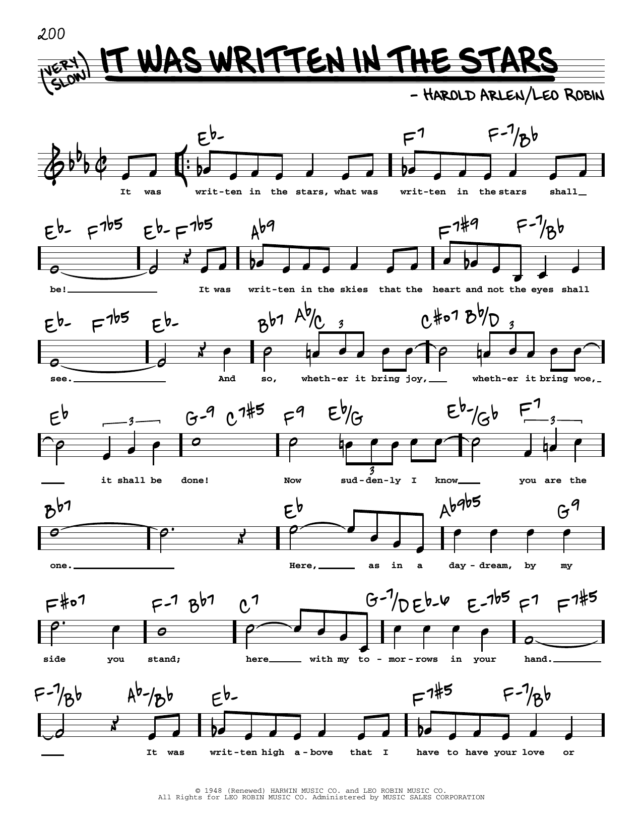 Learn to play Harold Arlen and Leo Robin It Was Written In The Stars (High Voice) (from Casbah) sheet music for Real Book – Melody, Lyrics & Chords in minutes. Price: 5.9900$ Harold Arlen and Leo Robin It Was Written In The Stars (High Voice) (from Casbah) sheet music notes and chords arranged for Real Book – Melody, Lyrics & Chords