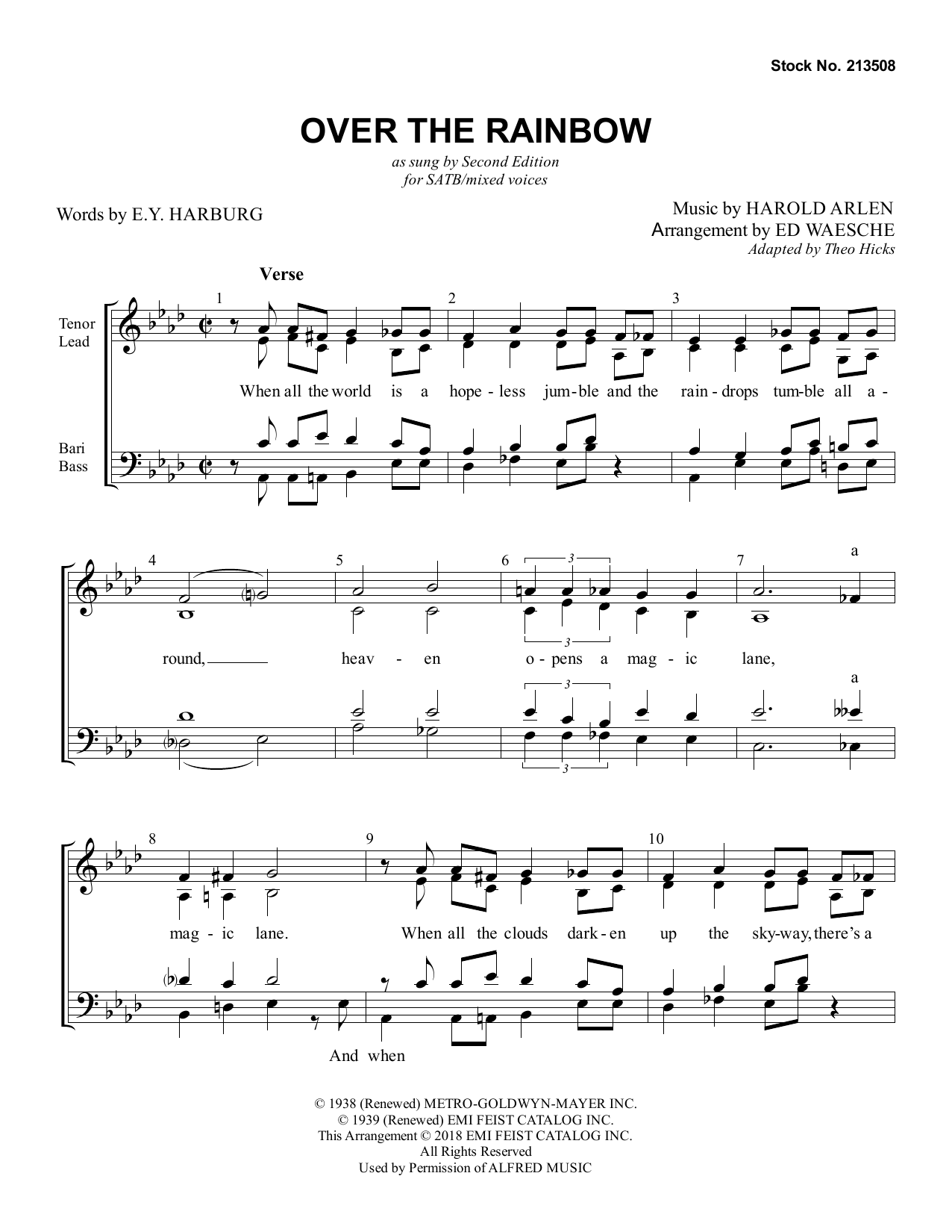 Learn to play Harold Arlen & E.Y. Harburg Over The Rainbow (arr. Ed Waesche) sheet music for SATB Choir in minutes. Price: 3.9900$ Harold Arlen & E.Y. Harburg Over The Rainbow (arr. Ed Waesche) sheet music notes and chords arranged for SATB Choir