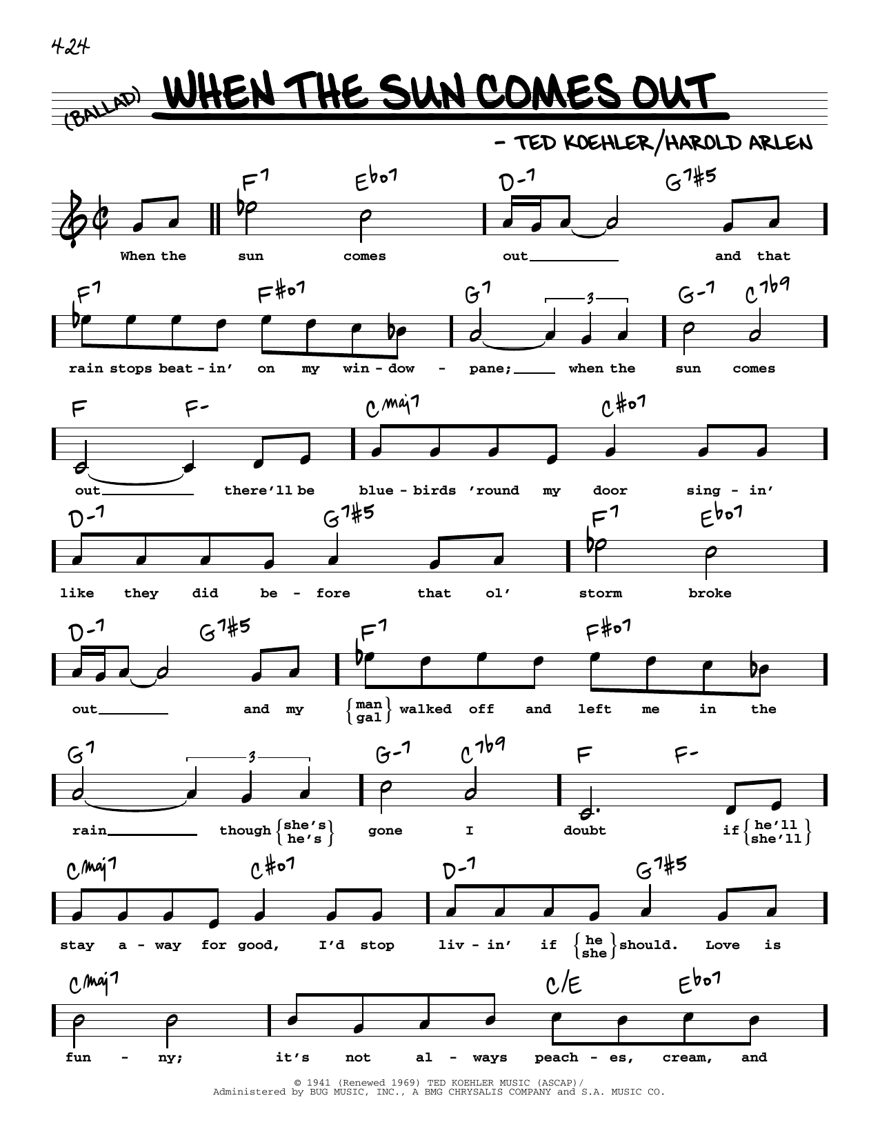 Learn to play Harold Arlen When The Sun Comes Out (High Voice) sheet music for Real Book – Melody, Lyrics & Chords in minutes. Price: 5.9900$ Harold Arlen When The Sun Comes Out (High Voice) sheet music notes and chords arranged for Real Book – Melody, Lyrics & Chords