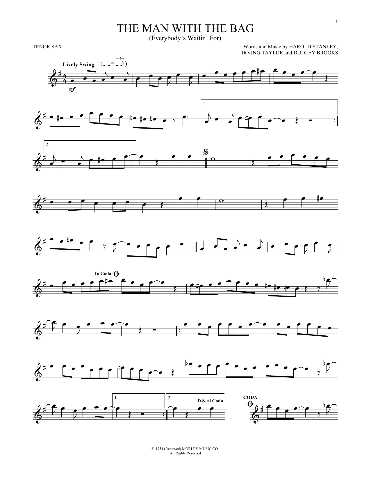 Learn to play Irving Taylor (Everybody's Waitin' For) The Man With The Bag sheet music for Tenor Sax Solo in minutes. Price: 6.9900$ Irving Taylor (Everybody's Waitin' For) The Man With The Bag sheet music notes and chords arranged for Tenor Sax Solo