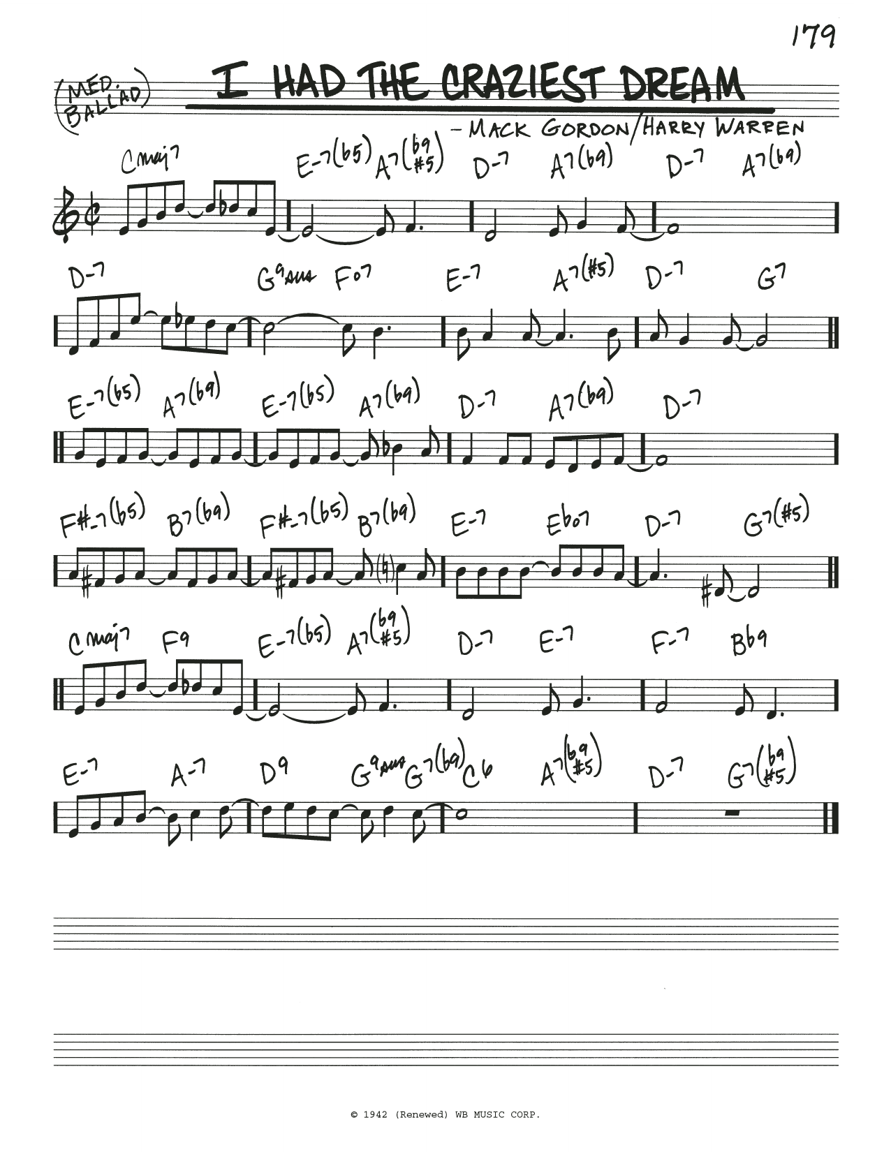 Learn to play Harry Warren and Mack Gordon I Had The Craziest Dream sheet music for Real Book – Melody & Chords in minutes. Price: 5.9900$ Harry Warren and Mack Gordon I Had The Craziest Dream sheet music notes and chords arranged for Real Book – Melody & Chords