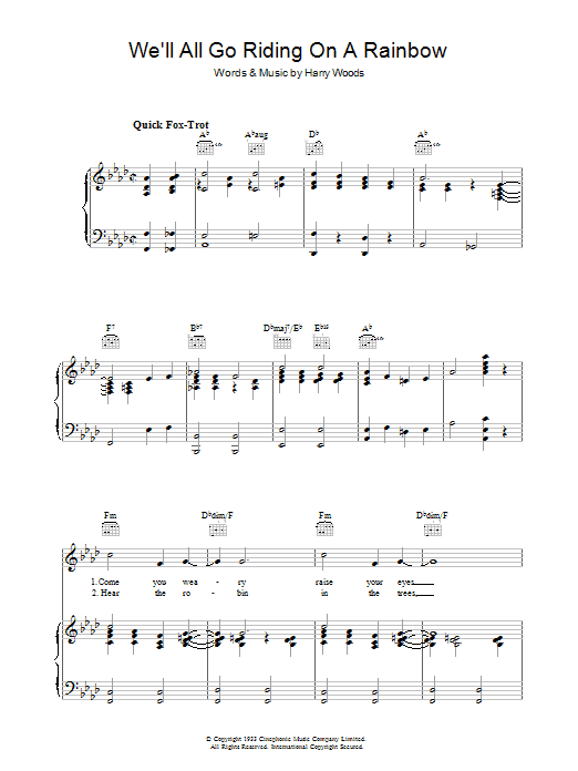 Learn to play Harry Woods We'll All Go Riding On A Rainbow sheet music for Piano, Vocal & Guitar Chords in minutes. Price: 7.8900$ Harry Woods We'll All Go Riding On A Rainbow sheet music notes and chords arranged for Piano, Vocal & Guitar Chords