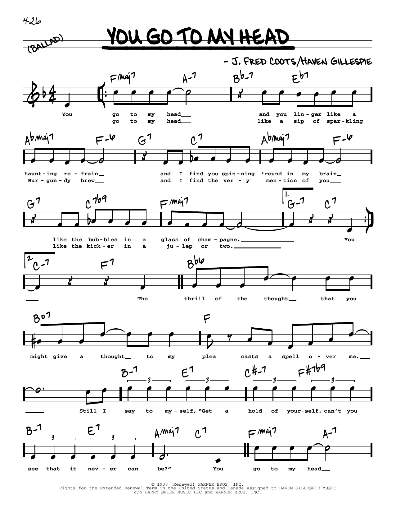 Learn to play Haven Gillespie and J. Fred Coots You Go To My Head (High Voice) sheet music for Real Book – Melody, Lyrics & Chords in minutes. Price: 5.9900$ Haven Gillespie and J. Fred Coots You Go To My Head (High Voice) sheet music notes and chords arranged for Real Book – Melody, Lyrics & Chords