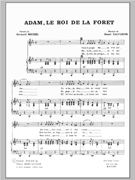 Learn to play Henri Salvador Adam Roi De La Foret sheet music for Piano, Vocal & Guitar Chords in minutes. Price: 7.8900$ Henri Salvador Adam Roi De La Foret sheet music notes and chords arranged for Piano, Vocal & Guitar Chords