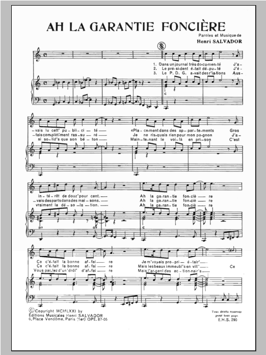 Learn to play Henri Salvador Ah! La Garantie Fonciere sheet music for Piano, Vocal & Guitar Chords in minutes. Price: 7.8900$ Henri Salvador Ah! La Garantie Fonciere sheet music notes and chords arranged for Piano, Vocal & Guitar Chords