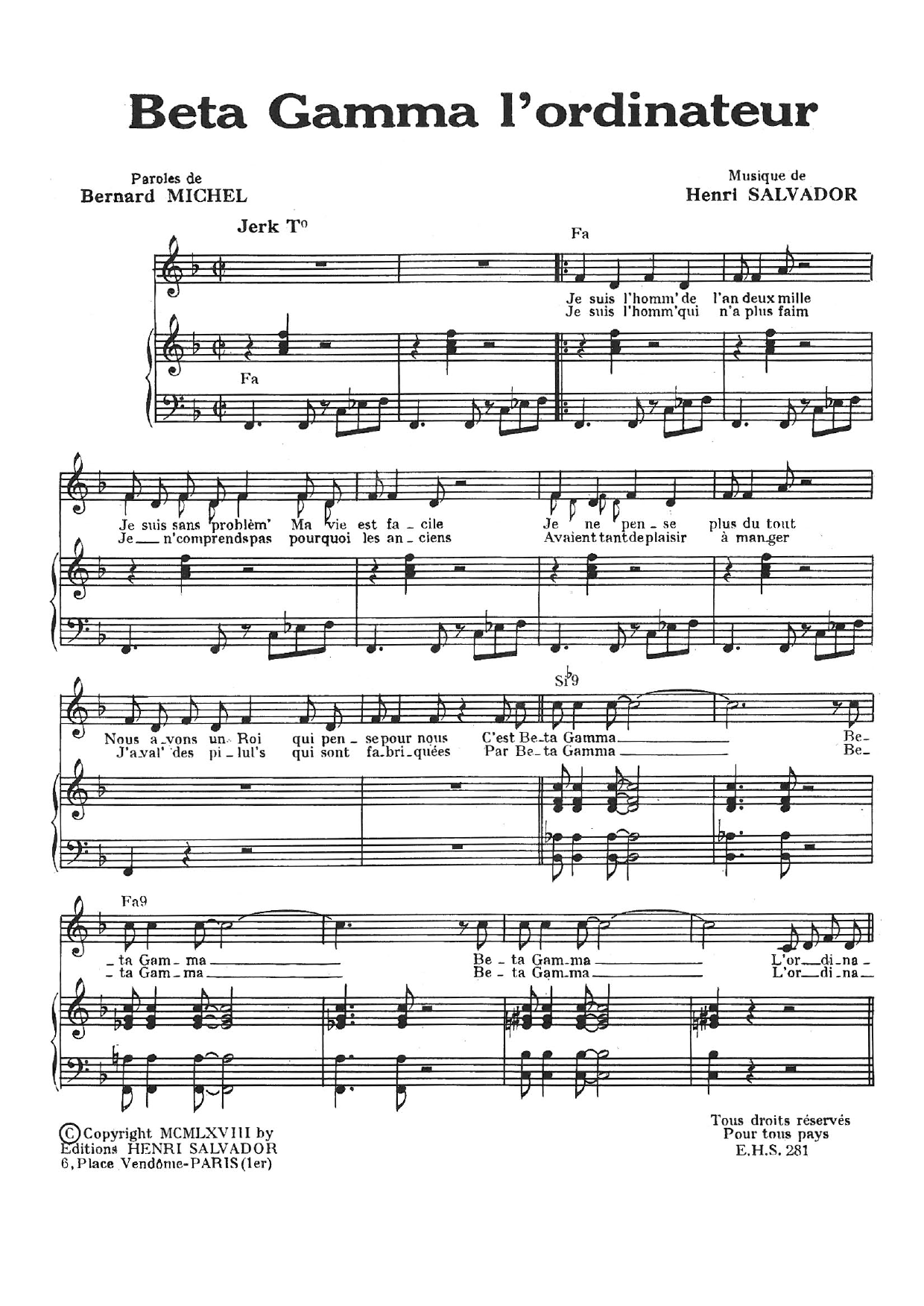 Learn to play Henri Salvador Beta Gamma L'Ordinateur sheet music for Piano & Vocal in minutes. Price: 7.8900$ Henri Salvador Beta Gamma L'Ordinateur sheet music notes and chords arranged for Piano & Vocal