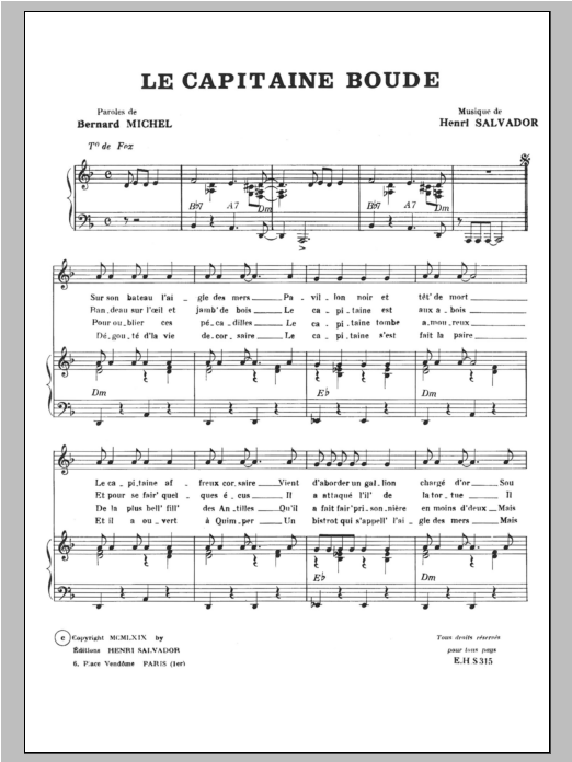 Learn to play Henri Salvador Capitaine Boude sheet music for Piano & Vocal in minutes. Price: 7.8900$ Henri Salvador Capitaine Boude sheet music notes and chords arranged for Piano & Vocal