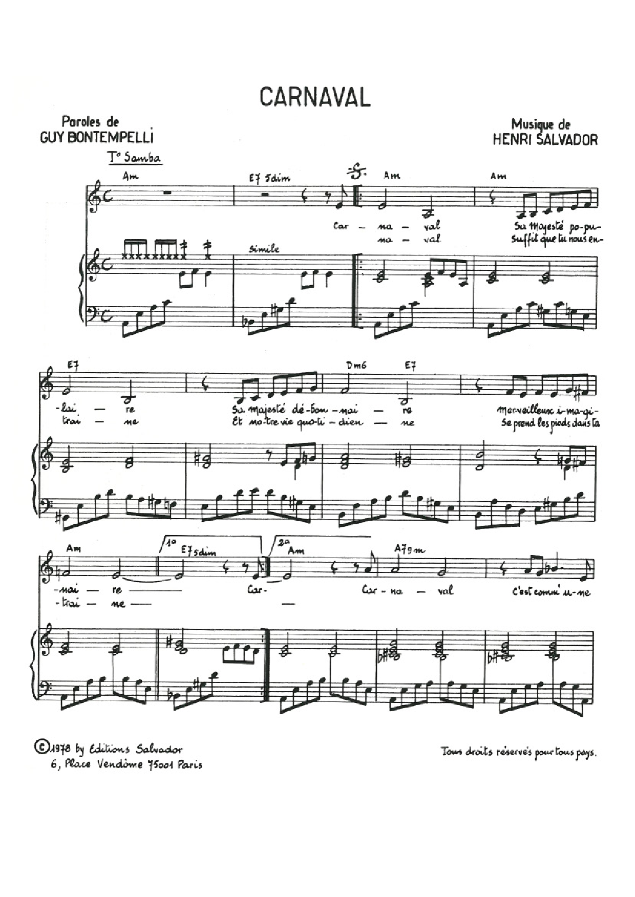 Learn to play Henri Salvador Carnaval sheet music for Piano & Vocal in minutes. Price: 7.8900$ Henri Salvador Carnaval sheet music notes and chords arranged for Piano & Vocal