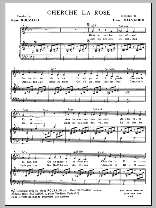 Learn to play Henri Salvador Cherche La Rose sheet music for Piano & Vocal in minutes. Price: 7.8900$ Henri Salvador Cherche La Rose sheet music notes and chords arranged for Piano & Vocal