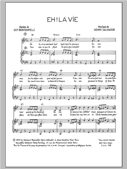 Learn to play Henri Salvador Eh La Vie sheet music for Piano & Vocal in minutes. Price: 7.8900$ Henri Salvador Eh La Vie sheet music notes and chords arranged for Piano & Vocal