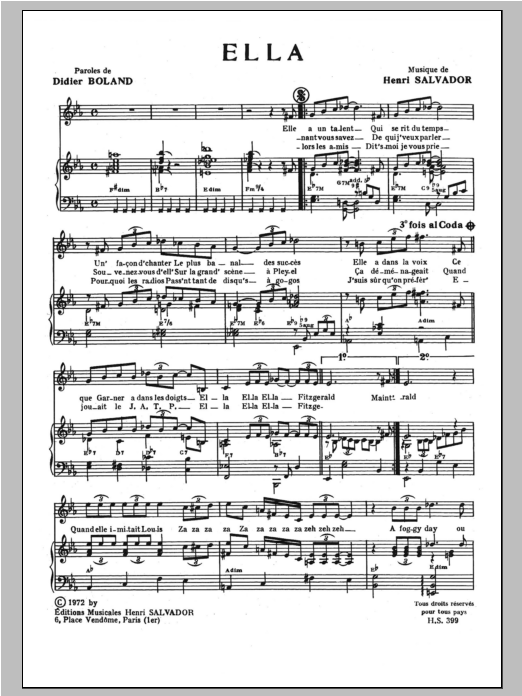 Learn to play Henri Salvador Ella sheet music for Piano & Vocal in minutes. Price: 7.8900$ Henri Salvador Ella sheet music notes and chords arranged for Piano & Vocal